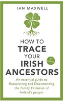 How to Trace Your Irish Ancestors