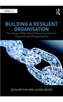 Building a Resilient Organisation