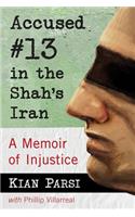 Accused #13 in the Shah's Iran