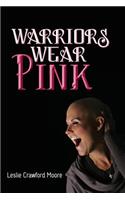 Warriors Wear Pink: (English)