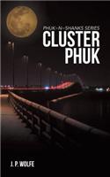 Cluster Phuk