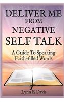 Deliver Me From Negative Self Talk