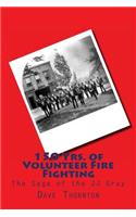 150 Yrs. of Volunteer Fire Fighting