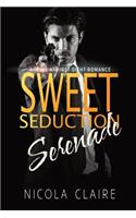 Sweet Seduction Serenade