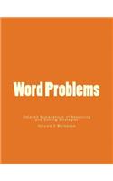 Word Problems-Detailed Explanations of Reasoning and Solving Strategies