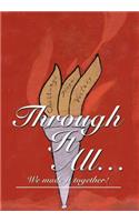 Through It All...