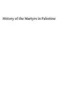 History of the Martyrs in Palestine