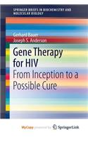 Gene Therapy for HIV