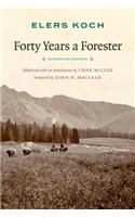 Forty Years a Forester (Second Edition, )