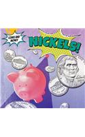 Nickels!