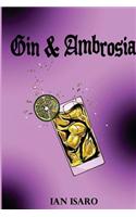 Gin and Ambrosia: (English)