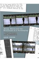 Being There and the Evolution of a Screenplay
