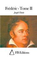 Frédéric - Tome II: (French)