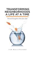 Transforming Neighborhoods a Life at a Time