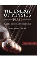 The Energy of Physics, Part I