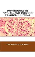 Immunology of Natural and Induced Cryoglobulinemia