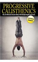 Progressive Calisthenics