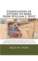 Compilation of Letters to Mira from William J. Huff