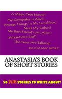 Anastasia's Book Of Short Stories