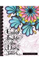 Color Inside the Lines Vol. 1: Creative Inspiration for Quilters, Crafters and Colorists(1 Color Inside the Lines)