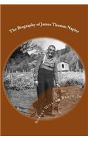 The Biography of James Thomas Napier