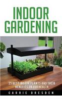 Indoor Gardening