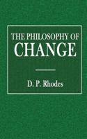 The Philosophy of Change