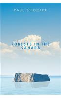 Forests in the Sahara