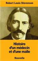 Histoire d'un médecin et d'une malle