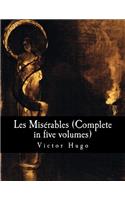 Les Misérables (Complete in five volumes)