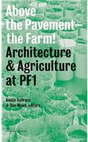 Above the Pavement, the Farm