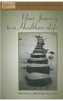 Your Journey to a Healthier Life