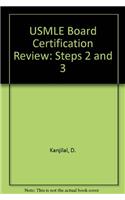 Usmle Board Certification Review: (Steps 2 and 3) : And Excellent Guide : An Essential Tool for Board Certification