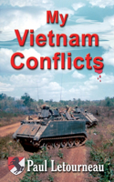 My Vietnam Conflicts
