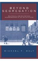 Beyond Segregation
