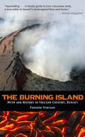 The Burning Island: Myth and History of the Hawaiian Volcano Country(English)