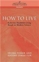 How to Live