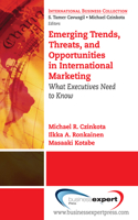 Emerging Trends, Threats And Opportunities In International Marketing