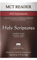 MCT Reader Old Testament, Mickelson Clarified: A more precise translation of the Hebrew and Aramaic text in the Literary Reading Order