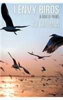 I Envy Birds