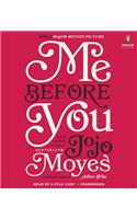 Me Before You: (1 Me Before You Trilogy)