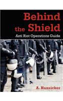 Behind the Shield: Anti-Riot Operations Guide(English)