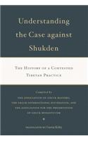 Understanding the Case Against Shukden