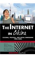 Internet in China: Cultural, Political, and Social Dimensions,1980s-2000s