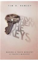 Give Them The Keys