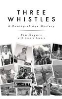 Three Whistles