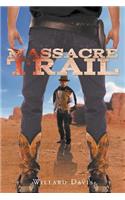 Massacre Trail