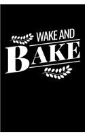 Wake and Bake