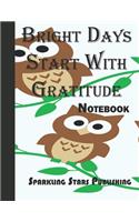 Bright Days Start With Gratitude
