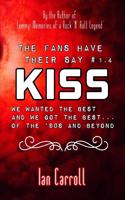 Fans Have Their Say KISS